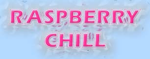 "Raspberry Chill"