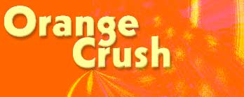 "Orange Crush" 